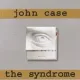 THE SYNDROME - JOHN CASE (CARTE IN LIMBA ENGLEZA)