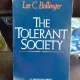 THE TOLERANT SOCIETY - LEE C. BOLLINGER