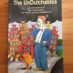 THE UNDUTCHABLES - COLIN WHITE - LAURIE BOUCKE