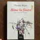 Theodor Rapan Rime in floare. De trei ori 33 + 1 Tertine (cu dedicatie)
