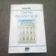TIMPUL INCEPUTULUI - NICOLAE ANDREI  (CU DEDICATIA AUTORULUI)