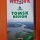 Tomsk Region, ghid de calatorie Petit Fute