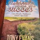 Tony Evans - Nebanuita carare spre succes