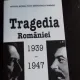 TRAGEDIA ROMANIEI 1939-1947