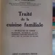 TRAITE DE LA CUISINE FAMILIALE - H. P. PELLAPRAT  (TRATAT DE BUCATARIE FAMILIALA)