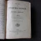 TRAITE DE PHARMACOLOGIE ET DE MATIERE MEDICALE - J. HERAIL  (CARTE IN LIMBA FRANCEZA)