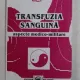 Transfuzia sanguina, aspecte medico-militare - Constantin Balaet