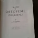 Tratat de ortopedie chirurgicala - Al. D Radulescu