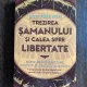 Trezirea samanului si calea spre libertate - Don Jose Ruiz