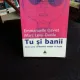 TU SI BANII - EMMANUELLE DAVIET