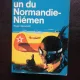 Un du Normandie-Niemen - Roger Sauvage  (carte in limba franceza, cu dedicatie)
