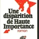 UNE DISPARITION DE HAUTE IMPORTANCE - EDWARD TOPOL  (CARTE IN LIMBA FRANCEZA)