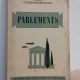 Union Interparlementaire - Parlements - Un etude comparative sur la structure et le functionnement des institutions representatives dans quarante et un pays