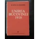 Unirea Bucovinei 1918 - Radu Economu
