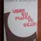 Usor cu pianul pe scari - Marin Sorescu