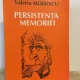 Valeriu Moisescu - Persistenta Memoriei
