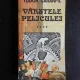 Varstele peliculei - Tudor Caranfil  vol.IV