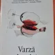 Varza reincalzita - Irvine Welsh