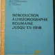 Vasile Maciu - Introduction a lhistoriographie Roumaine Jusquen 1918