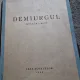 Vasile Voiculescu - Demiurgul. Piesa in 4 Acte (cu dedicatie de la autor pentru Tudor Vianu)
