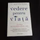 Vedere pentru viata - Dr. Meir Schneider