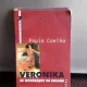 VERONIKA SE HOTARASTE SA MOARA , PAULO COELHO