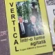 Vertical intr-o lume agitata Eugen Simion si Basarabia - Eugen Simion
