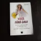 Viata fara griji - Rachel Macy Stafford