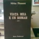 VIATA MEA E UN ROMAN - ADRIAN PAUNESCU