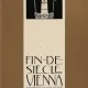 VIENNE FIN DE SIECLE. POLITIQUE ET CULTURE - CARL E. SCHORSKE  (CARTE IN LIMBA FRANCEZA)