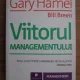 VIITORUL MANAGEMENTULUI - GARY HAMEL