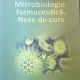 Viorel Ordeanu - Microbiologie farmaceutica. Note de curs