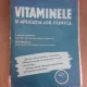 Vitaminele si aplicatia lor clinica - W. Stepp