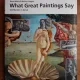 WHAT GREAT PAINTINGS SAY - ROSE MARI & RAINER HAGEN   VOL. I