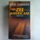 ZEI AMERICANI - NEIL GAIMAN