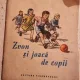 ZVON SI JOACA DE COPII - GEORGE DUMITRESCU, ILUSTRATII DE RAISA IUSEIN